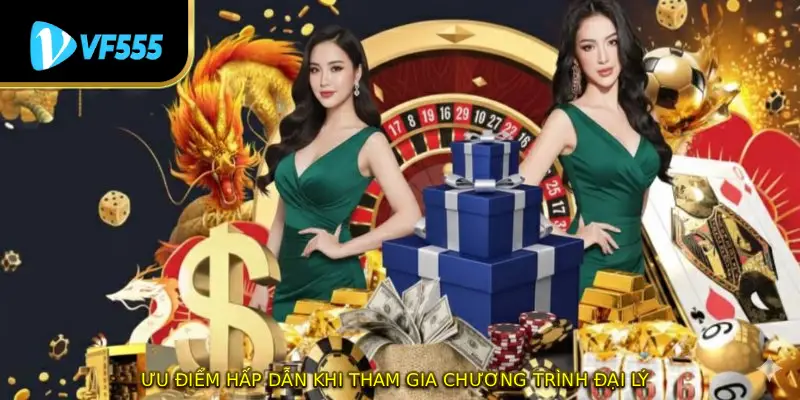 Ưu điểm hấp dẫn khi tham gia chương trình đại lý