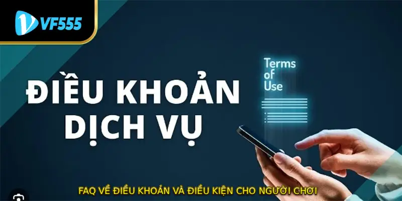 FAQ về điều khoản và điều kiện cho người chơi
